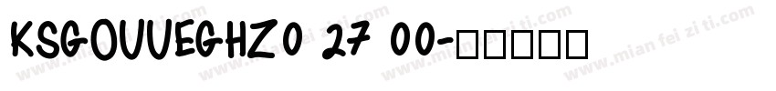 KSGOUUEGHZ0 27 00字体转换